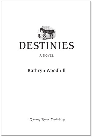 Title page of 'Destinies' by Kathryn Woodhill